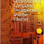 Must-Read Review: Understanding Computers, Smartphones, and the Internet – Your Essential Guide to Digital Literacy Must-Read Review: Understanding Computers, Smartphones, and the Internet – Your Essential Guide to Digital Literacy