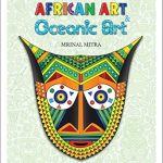 Discover the Richness of Cultures: A Comprehensive Review of ‘A Look Into African Art, Oceanic Art (The World Culture Art Book 1)’