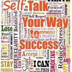 Transform Your Mindset: A Comprehensive Review of ‘Self-Talk Your Way to Success (Personal Mastery)’ for Achieving Your Goals