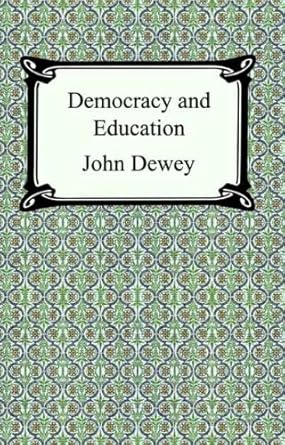 An Insightful Exploration of Civic Responsibility: A Review of Democracy and Education [with Biographical Introduction]