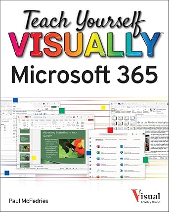 Uncover the Power of Productivity: A Comprehensive Review of Teach Yourself VISUALLY Microsoft 365 (Teach Yourself VISUALLY (Tech))