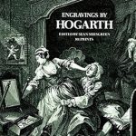 Discover the Masterful Artistry in Our Review of Engravings by Hogarth (Dover Fine Art, History of Art) Discover the Masterful Artistry in Our Review of Engravings by Hogarth (Dover Fine Art, History of Art)