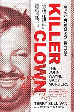 An Unforgettable Dive into Darkness: Killer Clown: The John Wayne Gacy Murders – A Gripping Review