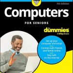 Unlock Your Digital Potential: A Comprehensive Review of Computers For Seniors For Dummies Unlock Your Digital Potential: A Comprehensive Review of Computers For Seniors For Dummies