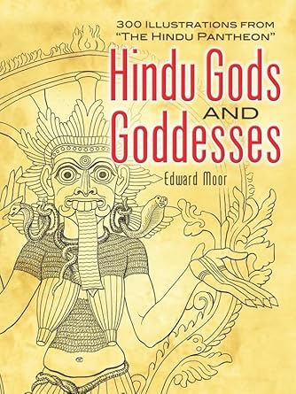 Discover the Beauty of Hindu Mythology: A Review of Hindu Gods and Goddesses: 300 Illustrations from ‘The Hindu Pantheon’ (Dover Pictorial Archive)