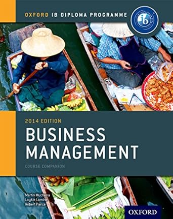 Essential Insights and Strategies: A Review of IB Business and Management 2014 Edition – Oxford IB Diploma Program (IB Business Management 2014)