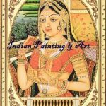 Discover the Beauty of Indian Culture: A Comprehensive Review of ‘Indian Painting & Art’
