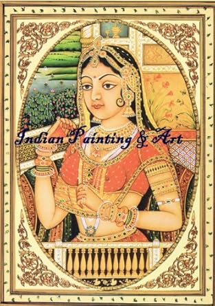 Discover the Beauty of Indian Culture: A Comprehensive Review of ‘Indian Painting & Art’