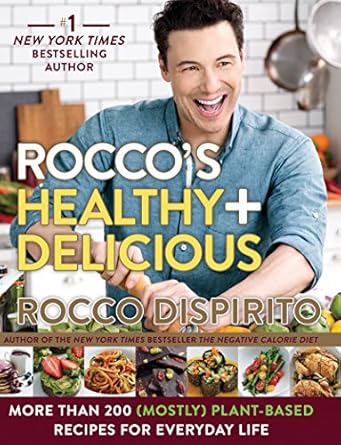 Discover the Secrets to Vibrant Living: A Review of Rocco’s Healthy & Delicious: More than 200 (Mostly) Plant-Based Recipes for Everyday Life