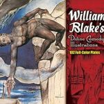 Transform Your Artistic Vision with Stunning Imagery: William Blake’s Divine Comedy Illustrations: 102 Full-Color Plates (Dover Fine Art, History of Art) Review Transform Your Artistic Vision with Stunning Imagery: William Blake’s Divine Comedy Illustrations: 102 Full-Color Plates (Dover Fine Art, History of Art) Review