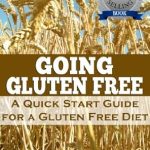Discover the Benefits: A Comprehensive Review of ‘Going Gluten Free: A Quick Start Guide for a Gluten-Free Diet’