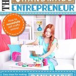 Unlock Your Crafting Potential: A Comprehensive Review of ‘The Handmade Entrepreneur—How to Sell on Etsy, or Anywhere Else: Easy Steps for Building a Real Business Around Your Crafts’