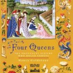 Discover the Untold Legacy of Power: A Review of ‘Four Queens: The Provencal Sisters Who Ruled Europe’