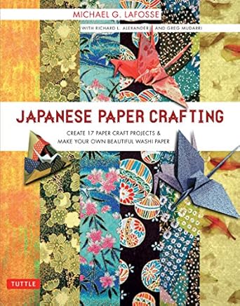 Discover the Magic of Japanese Paper Crafting: A Comprehensive Review of ‘Japanese Paper Crafting: Create 17 Paper Craft Projects & Make Your Own Beautiful Washi Paper’