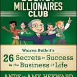 Unlocking Wealth Wisdom: A Comprehensive Review of Secret Millionaires Club: Warren Buffett’s 26 Secrets to Success in the Business of Life