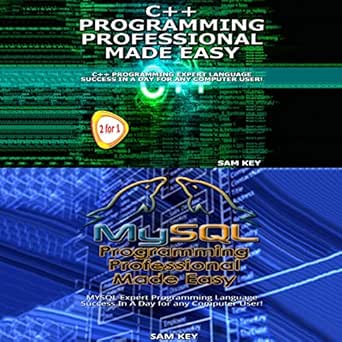 Unlock Your Coding Potential: A Comprehensive Review of ‘Programming 60: C++ Programming Professional Made Easy & MYSQL Programming Professional Made Easy’
