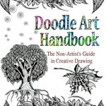 Discover Your Inner Artist: A Comprehensive Review of the DOODLE ART HANDBOOK: The Non-Artist’s Guide in Creative Drawing (Doodle Art Practice Workbooks) Discover Your Inner Artist: A Comprehensive Review of the DOODLE ART HANDBOOK: The Non-Artist’s Guide in Creative Drawing (Doodle Art Practice Workbooks)