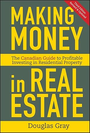 Unlock Your Wealth: A Comprehensive Review of ‘Making Money in Real Estate: The Essential Canadian Guide to Investing in Residential Property’