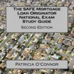 Unbiased Review: The SAFE Mortgage Loan Originator National Exam Study Guide: Second Edition – Your Key to Success!