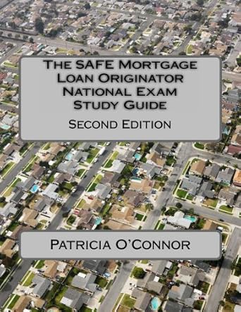 Unbiased Review: The SAFE Mortgage Loan Originator National Exam Study Guide: Second Edition – Your Key to Success!