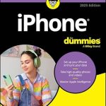 Unbiased Review: Discover the Ultimate User Guide in ‘iPhone For Dummies, 2025 Edition’ – Your Go-To Resource for Mastering iPhone Features! Unbiased Review: Discover the Ultimate User Guide in ‘iPhone For Dummies, 2025 Edition’ – Your Go-To Resource for Mastering iPhone Features!