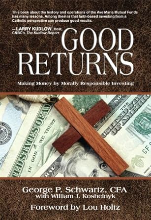 Discover the Secrets to Ethical Wealth: A Comprehensive Review of ‘Good Returns: Making Money by Morally Responsible Investing’