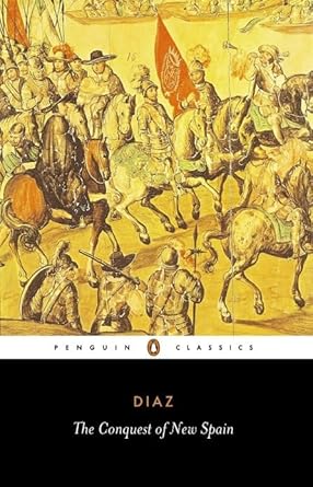 An Unforgettable Journey Through History: A Review of The Conquest of New Spain (Classics)