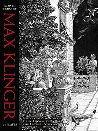 Discover the Mastery of Emotion: A Review of Graphic Works of Max Klinger (Dover Fine Art, History of Art)