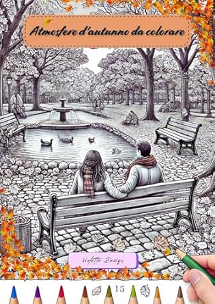 Discover the Beauty of Fall with Our Review of ‘Atmosfere d’autunno da colorare (Italian Edition) [Print Replica]’ – A Perfect Coloring Experience!