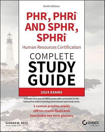 Essential Insights: PHR, PHRi and SPHR, SPHRi Human Resources Certification Complete Study Guide: 2024 Exams (Sybex Study Guide) Review