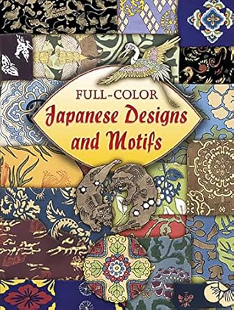 Discover the Beauty of Culture: A Comprehensive Review of Full-Color Japanese Designs and Motifs (Dover Pictorial Archive)