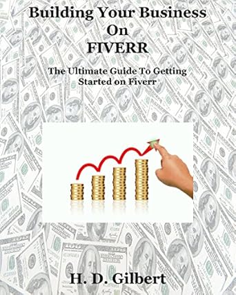 Must-Read Review: Building Your Business on Fiverr – The Ultimate Guide to Getting Started on Fiverr from Amazon