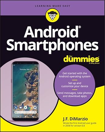 Essential Guide for All Users: A Comprehensive Review of Android Smartphones For Dummies