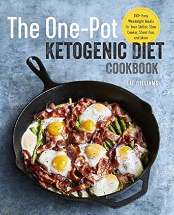 Discover Delicious and Effortless Meals with Our Review of The One Pot Ketogenic Diet Cookbook: 100+ Easy Weeknight Meals for Your Skillet, Slow Cooker, Sheet Pan, and More