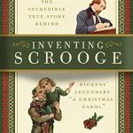 An Enthralling Journey into the Mind of Dickens: A Review of ‘Inventing Scrooge’