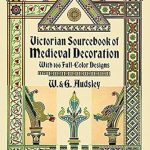 Discover the Timeless Beauty: Victorian Sourcebook of Medieval Decoration – 166 Full-Color Designs (Dover Pictorial Archive) Review
