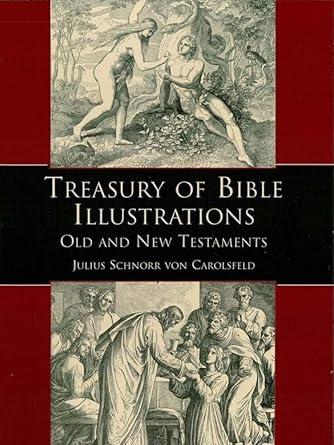 Discover the Beauty of Scripture: A Comprehensive Review of Treasury of Bible Illustrations: Old and New Testaments (Dover Pictorial Archive)