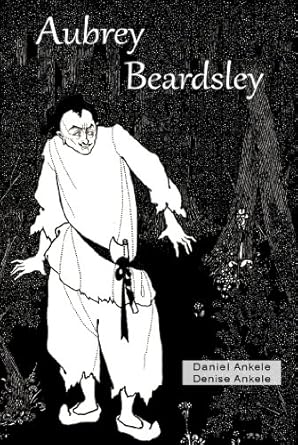Discover the Magic of Art Nouveau: A Review of Aubrey Beardsley (Illustrated) – 50+ Art Nouveau / Golden Age Illustrations