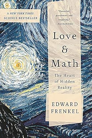 Discover the Magic of Numbers: A Captivating Review of ‘Love and Math: The Heart of Hidden Reality’