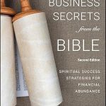 Unlock Your Financial Potential: A Comprehensive Review of ‘Business Secrets from the Bible: Spiritual Success Strategies for Financial Abundance’