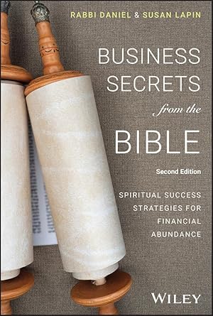 Unlock Your Financial Potential: A Comprehensive Review of ‘Business Secrets from the Bible: Spiritual Success Strategies for Financial Abundance’